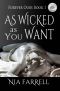 [Forever Ours 01] • As Wicked as You Want · Forever Ours Book 1